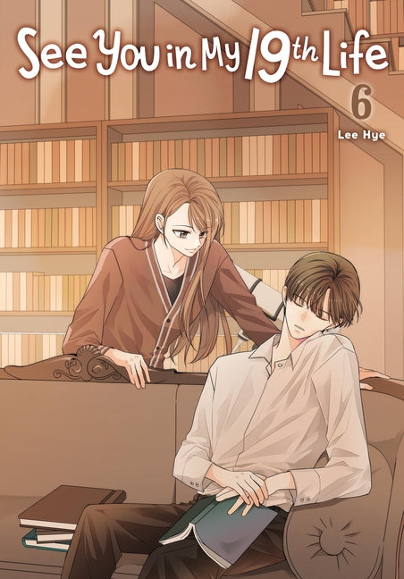 Book cover for See You in My 19th Life, Vol. 6