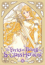 Book cover for Perks of Being an S-Class Heroine, Vol. 6