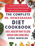 Book cover for Complete Dr. Nowzaradan Diet Cookbook: Easy, Healthy Way to Lose Weight and Living Well