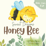 Book cover for Sweet Dreams Honey Bee