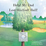 Book cover for Help! My Dad Lost His Golf Ball!