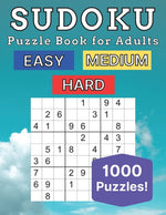 Book cover for Sudoku Puzzle Book for Adults: 1000 Puzzles - Easy - Medium - Hard - With Solutions - Activity Book