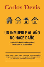 Book cover for Inmueble Al Año No Hace Daño