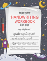 Book cover for Cursive Handwriting Workbook for Kids: Cursive Writing Practice Paper for Beginners - Cursive Letter Tracing Book for Kids that Makes Handwriting Prop