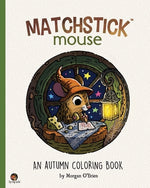 Book cover for Matchstick Mouse: An Autumn Coloring Book