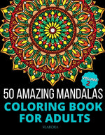 Book cover for 50 Amazing Mandalas Coloring Book For Adults: An Adult Coloring Book With 50 Big And Detailed Mandala Designs, High-Quality Paper, White Background, F