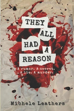 Book cover for They All Had A Reason: A rumor. A secret. A lie. A murder.