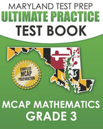 Book cover for MARYLAND TEST PREP Ultimate Practice Test Book MCAP Mathematics Grade 3: Includes 8 Complete MCAP Mathematics Practice Tests