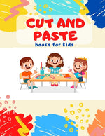 Book cover for Cut and Paste books for kids: Awesome scissor cutting, gluing, coloring practice activity book with Animals, Shapes and Patterns for preschool, kind