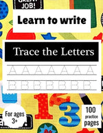 Book cover for Learn to Write Trace The Letters: Handwriting Practice Paper for Kindergarten 1st Grade - 100 practice Pages Writing Notebook for Kids