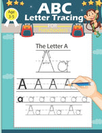 Book cover for ABC Letter Tracing for Preschoolers: Alphabet Handwriting Practice Workbook for Pre K, Kindergarten and Kids Ages 3-5, ABC print handwriting book, ani