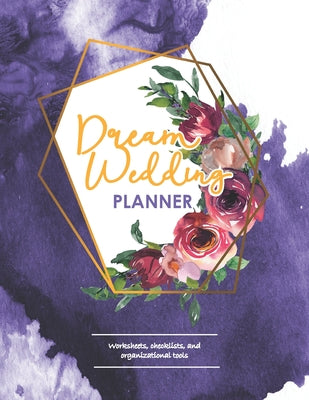 Book cover for Dream Wedding Planner: Geometric Gold, Navy & Rose Bridal Checklist Book for Wedding Planning & Organization