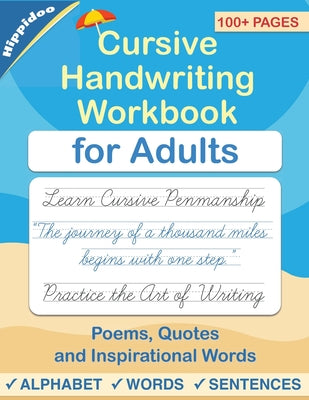 Book cover for Cursive handwriting workbook for Adults: Learn to write in Cursive, Improve your writing skills & practice penmanship for adults