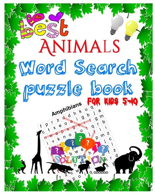 Book cover for Best Animals Word Search puzzle book for kids 5-10: Word Search Books For Kids - Puzzle - Large Print, word search fo r5-10 year olds Activity Workboo