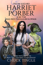 Book cover for Trans Wizard Harriet Porber And The Bad Boy Parasaurolophus: An Adult Romance Novel