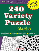 Book cover for 240 Variety Puzzle Book 3; Word Search, Sudoku, Code Word and Word Fill-ins for Effective Brain Exercise