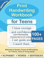 Book cover for Print Handwriting Workbook for Teens: Improve your printing handwriting & practice print penmanship workbook for teens and tweens