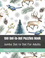 Book cover for 100 Dot-to-Dot Puzzles Book: Jumbo Dot to Dot For Adults