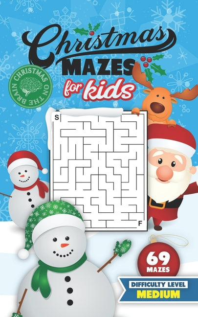 Book cover for Christmas Mazes for Kids 69 Mazes Difficulty Level Medium: Fun Maze Puzzle Activity Game Books for Children - Holiday Stocking Stuffer Gift Idea - Sno