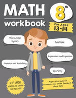 Book cover for Math Workbook Grade 8 (Ages 13-14): A 8th Grade Math Workbook For Learning Aligns With National Common Core Math Skills
