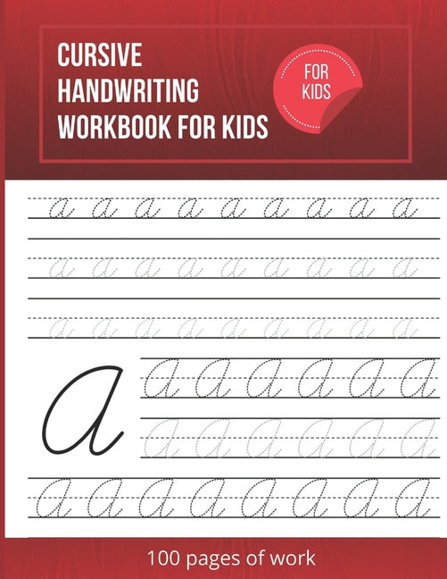Book cover for Cursive Handwriting Workbook For Kids: Cursive writing practice book to learn writing in cursive