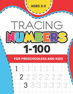 Book cover for Tracing Numbers (1-100) for Preschoolers and Kids Ages 3-5: Number Writing Practice Book - (Math Activity Book)