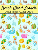 Book cover for Beach Word Search Large Print Puzzle Book: Summer Word Search, Spring Word Search Book For Adults