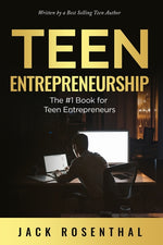 Book cover for Teen Entrepreneurship: The #1 Book for Teenage Entrepreneurs