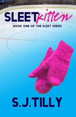 Book cover for Sleet Kitten: Book One of the Sleet Series