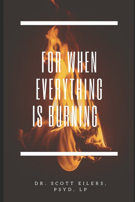 Book cover for For When Everything Is Burning
