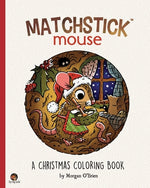 Book cover for Matchstick Mouse: A Christmas Coloring Book