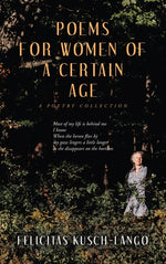 Book cover for Poems for Women of a Certain Age: A Poetry Collection