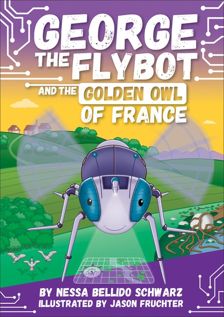 Book cover for George the Flybot and the Golden Owl of France