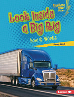 Book cover for Look Inside a Big Rig: How It Works