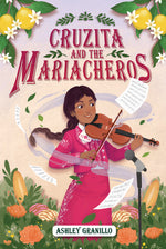 Book cover for Cruzita and the Mariacheros