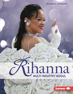Book cover for Rihanna: Multi-Industry Mogul