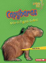 Book cover for Capybaras: Nature's Biggest Rodent