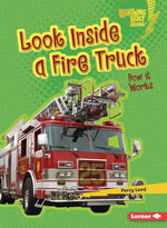 Book cover for Look Inside a Fire Truck: How It Works