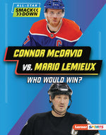 Book cover for Connor McDavid vs. Mario LeMieux: Who Would Win?