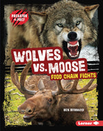 Book cover for Wolves vs. Moose: Food Chain Fights