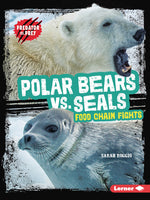 Book cover for Polar Bears vs. Seals: Food Chain Fights
