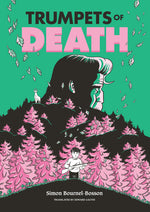 Book cover for Trumpets of Death: A Graphic Novel