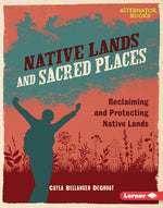 Book cover for Native Lands and Sacred Places: Reclaiming and Protecting Native Lands