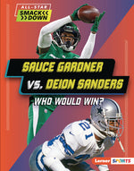 Book cover for Sauce Gardner vs. Deion Sanders: Who Would Win?