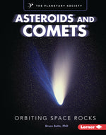 Book cover for Asteroids and Comets: Orbiting Space Rocks
