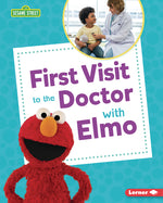 Book cover for First Visit to the Doctor with Elmo