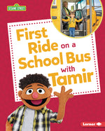 Book cover for First Ride on a School Bus with Tamir