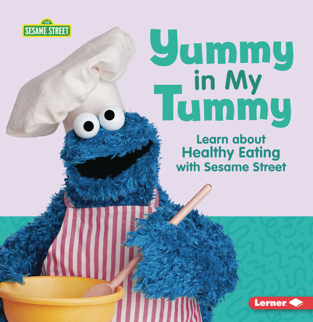 Book cover for Yummy in My Tummy: Learn about Healthy Eating with Sesame Street (R)