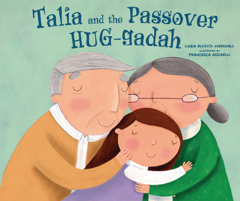 Book cover for Talia and the Passover Hug-Gadah