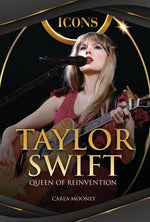 Book cover for Taylor Swift: Queen of Reinvention